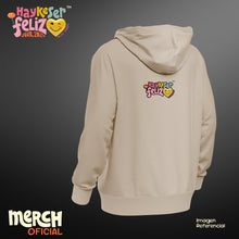 Load image into Gallery viewer, Hoodie Hay Ke Ser Feliz -Edición Especial PRE-ORDER